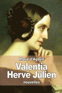 Marie D'Agoult - Valentia Hervé Julien, Häftad