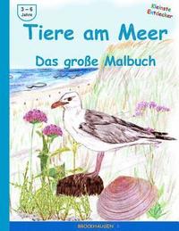 Tiere am Meer - Das grosse Malbuch: Farbausgabe