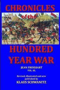 Klaus Schwanitz - Hundred Year War: Chronicles of the hundred year war, Häftad. Tillgänglighet: Lägg i varukorg