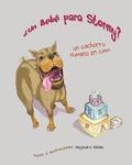 Un Bebe para Stormy?: Un cachorro humano en casa