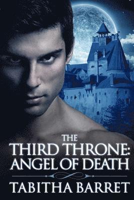 Tabitha Barret - The Third Throne: Angel of Death, Häftad