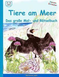 Dortje Golldack - Tiere am Meer - Das grosse Mal- und Rätselbuch: Farbausgabe, Häftad. Tillgänglighet: Lägg i varukorg