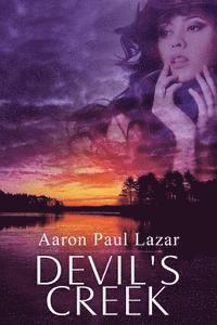 Aaron Paul Lazar - Devil's Creek, Häftad. Tillgänglighet: Lägg i varukorg