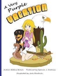 Bibbus Brown, Jack Hendricks - A Very Purple Vacation, Häftad