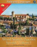 Parleremo Languages Word Search Puzzles Spanish - Volume 1
