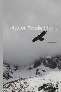 Peter McMurray - Heaven touching earth, Häftad. Tillgänglighet: Lägg i varukorg