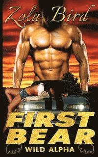 Bbw Shifter Press - First Bear: (BWWM) Paranormal BBW Bear Shifter Romance Standalone, Häftad