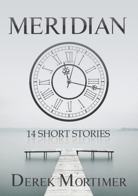 Helena Newton - Meridian, 14 Short Stories, Häftad. Tillgänglighet: Lägg i varukorg