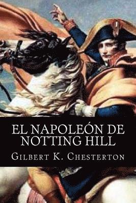 Gilbert K. Chesterton, Books - El Napoleon de Notting Hill, Häftad