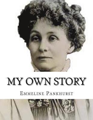 Emmeline Pankhurst - My Own Story, Häftad