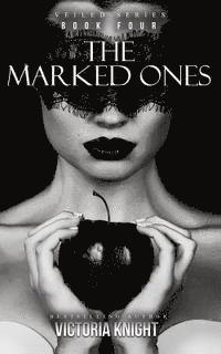 Victoria Knight - The Marked Ones, Häftad