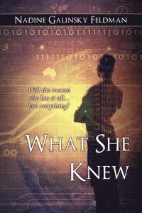 Nadine Galinsky Feldman - What She Knew, Häftad. Tillgänglighet: Lägg i varukorg
