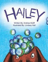 Lindsey Hall, Andrea Wolff - Hailey, Häftad. Tillgänglighet: Lägg i varukorg