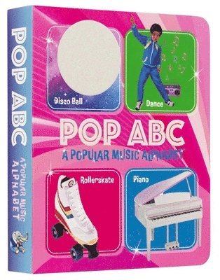 Benjamin Darling - Pop ABC Board Book: A Popular Music Alphabet, Kartonnage