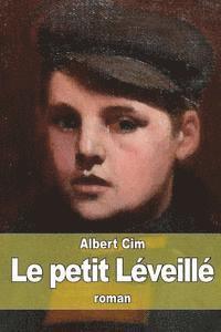 Albert CIM - Le petit Léveillé, Häftad. Tillgänglighet: Lägg i varukorg