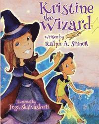 Ralph a. Sinnett - Kristine the Wizard, Häftad. Tillgänglighet: Lägg i varukorg