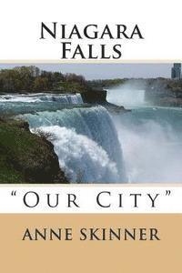 Niagara Falls: "Our City"