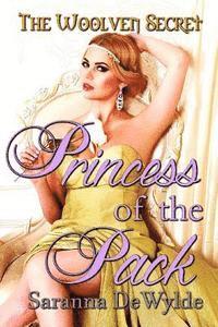 Saranna Dewylde - Princess of the Pack: A Woolven Secret Novella, Häftad. Tillgänglighet: Lägg i varukorg