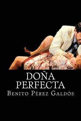 Benito Perez Galdos, Books - Dona Perfecta, Häftad. Tillgänglighet: Lägg i varukorg