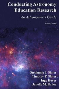 Timothy F. Slater, Inge Heyer - Conducting Astronomy Education Research: An Astronomer's Guide, Häftad. Tillgänglighet: Lägg i varukorg