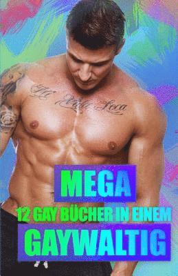U. A, M. Brownlee - Mega Gaywaltig - 12 Gay Bücher in Einem!, Häftad