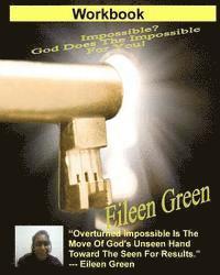 Eileen Green - Workbook: Impossible? God Does The Impossible For You!, Häftad. Tillgänglighet: Lägg i varukorg