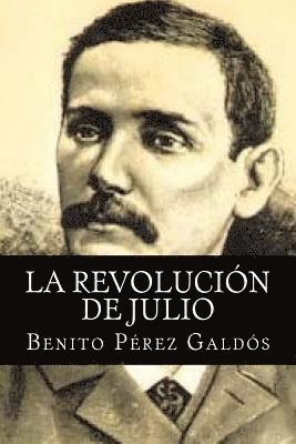 Benito Perez Galdos, Books - La revolucion de Julio, Häftad. Tillgänglighet: Lägg i varukorg
