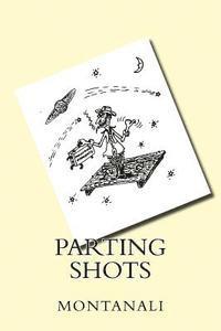 Paul Ali, Montanali - Parting Shots, Häftad. Tillgänglighet: Lägg i varukorg