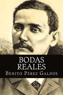 Benito Perez Galdos, Books - Bodas Reales, Häftad. Tillgänglighet: Lägg i varukorg
