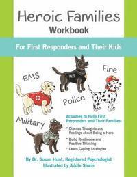 Susan Hunt - Heroic Families Workbook: For First Responders and Their Families, Häftad. Tillgänglighet: Lägg i varukorg