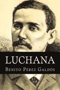 Benito Perez Galdos, Books - Luchana, Häftad. Tillgänglighet: Lägg i varukorg