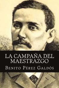 Benito Perez Galdos, Books - La Campana del Maestrazgo, Häftad. Tillgänglighet: Lägg i varukorg