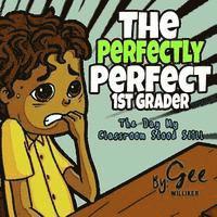 The Perfectly Perfect 1st Grader: The day my classroom stood still