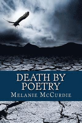 Melanie McCurdie - Death By Poetry, Häftad. Tillgänglighet: Lägg i varukorg