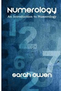 Sarah Owen - Numerology: An Introduction to Numerology, Häftad. Tillgänglighet: Lägg i varukorg