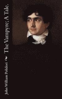 John William Polidori - The Vampyre; A Tale., Häftad. Tillgänglighet: Lägg i varukorg