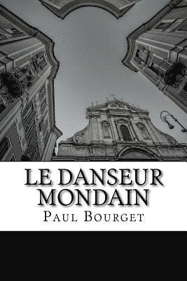 Le Danseur Mondain