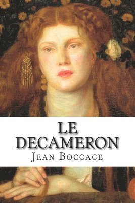 Jean Boccace - Le Decameron, Häftad. Tillgänglighet: Lägg i varukorg