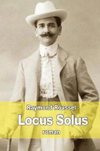 Raymond Roussel - Locus Solus, Häftad