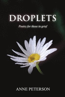 Anne Peterson - Droplets, Häftad
