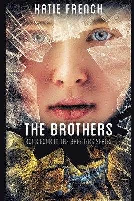 Katie French - Brothers, Häftad. Tillgänglighet: Lägg i varukorg