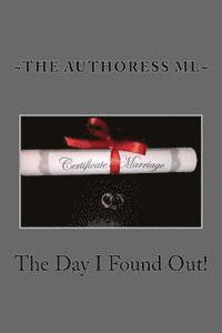 The Authoress ML, Purple Diamond Publishing - The Day I Found Out!, Häftad. Tillgänglighet: Lägg i varukorg