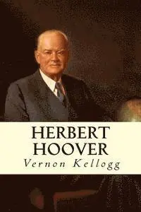 Vernon Kellogg - Herbert Hoover, Häftad. Tillgänglighet: Lägg i varukorg