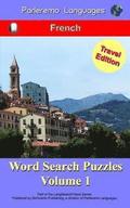 Parleremo Languages Word Search Puzzles Travel Edition French - Volume 1