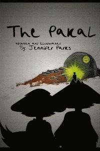 Jennifer Parks, Stephen Parks - The Pakal, Häftad. Tillgänglighet: Lägg i varukorg