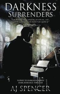Aj Spencer - Darkness Surrenders, Häftad