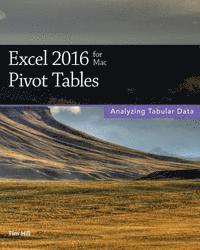 Tim Hill - Excel 2016 for Mac Pivot Tables, Häftad. Tillgänglighet: Lägg i varukorg