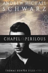 Andrew Michael Schwarz - Chapel Perilous, Häftad. Tillgänglighet: Lägg i varukorg