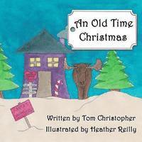 Tom Christopher - An Old Time Christmas, Häftad. Tillgänglighet: Lägg i varukorg