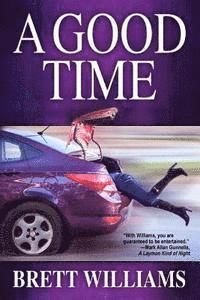 Brett Williams - A Good Time, Häftad